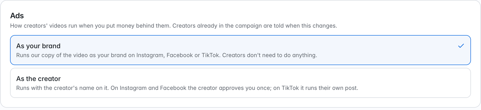 The Ads section of campaign settings, with As your brand and As the creator